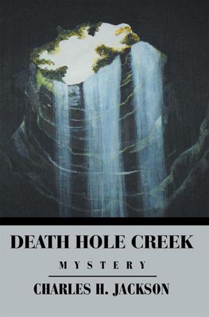 Cover of the book Death Hole Creek by Jannah Firdaus Mediapro, Jannah Firdaus Mediapro Studio