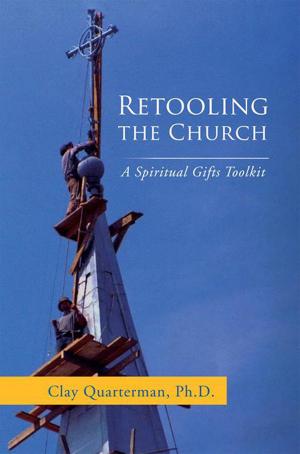 Cover of the book Retooling the Church by Raff Rafferty