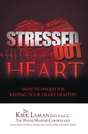 Cover of the book Stressed out Heart by Rochelle Dolores Rabouin-Bell