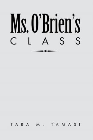 Cover of the book Ms. O’Brien’S Class by Erik C. Estavillo