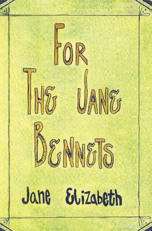Cover of the book For the Jane Bennets by Jasmine R. L.