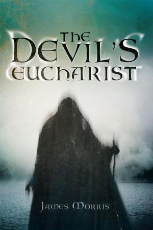 Cover of the book The Devil’S Eucharist by Anton Wills-Eve
