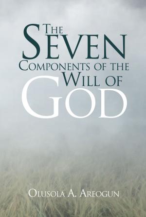 bigCover of the book The Seven Components of the Will of God by 
