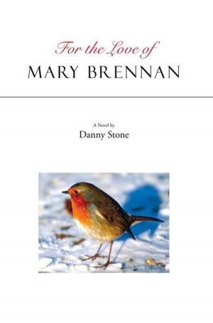 Cover of the book For the Love of Mary Brennan by James Beeson