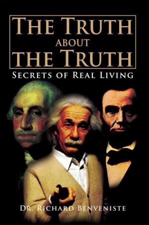 Cover of the book The Truth About the Truth by J.N. SADLER