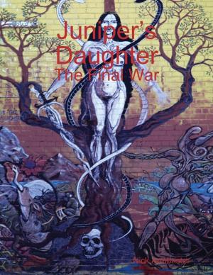 Cover of the book Juniper’s Daughter: The Final War by Aleister Crowley