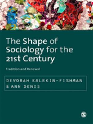 Cover of the book The Shape of Sociology for the 21st Century by Robyn R. Ryle