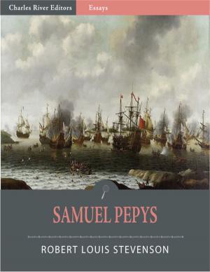 Cover of the book Samuel Pepys (Illustrated Edition) by William MacLeod Raine