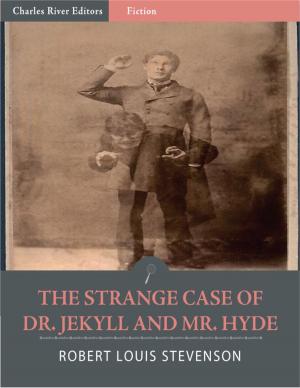 Cover of the book The Strange Case of Dr. Jekyll and Mr. Hyde (Illustrated Edition) by Jonathan Edwards