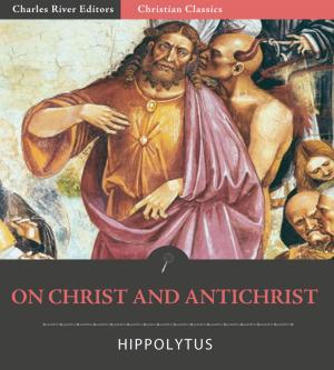 Cover of the book On Christ and Antichrist by Theodore Roosevelt