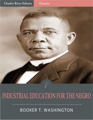 Cover of the book Industrial Education for the Negro (Illustrated Edition) by James Longstreet