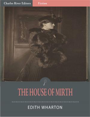 Cover of the book The House of Mirth (Illustrated Edition) by John Calvin