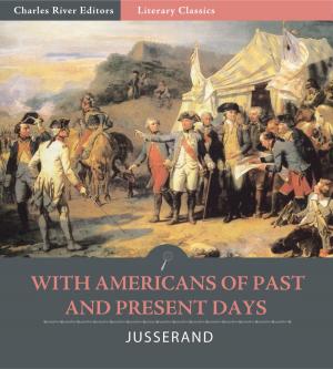 Cover of the book With Americans of Past and Present Days by W.H. Hudson