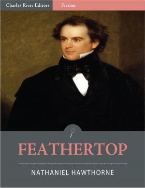 Book cover of Feathertop: A Moralized Legend (Illustrated)