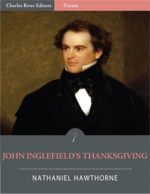 Cover of the book John Inglefield's Thanksgiving (Illustrated) by John Burnet