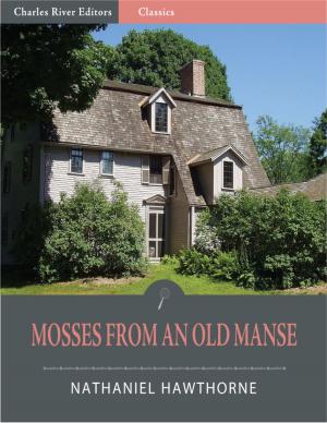 Cover of the book Mosses from an Old Manse and Other Stories (Illustrated) by Harriet Beecher Stowe
