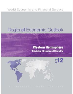 Cover of the book Regional Economic Outlook, April 2012: Western Hemisphere by International Monetary Fund.  Monetary and Capital Markets Department