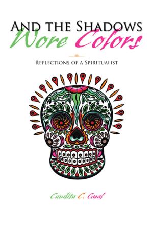 Cover of the book And the Shadows Wore Colors by Ricardo Navarro