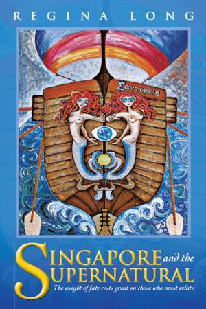 Cover of the book Singapore and the Supernatural by Donna Meechie