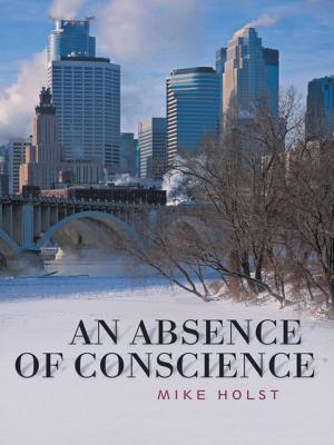 bigCover of the book An Absence of Conscience by 