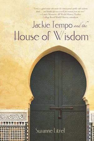Cover of the book Jackie Tempo and the House of Wisdom by Clover Autrey, Brenda Hiatt, Kate L. Mary, PJ Sharon, Jen Naumann, Andrea Rand, D'Ann Burrow