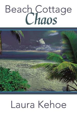 Cover of the book Beach Cottage Chaos by B. Buhrow