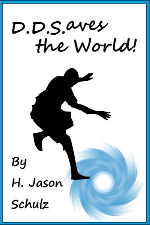 Cover of the book D.D.S.aves the World by J. Brandon Barnes