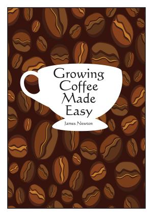 Book cover of Growing Coffee Made Easy