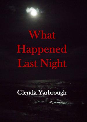 Cover of the book What Happened Last Night? by Cory Scott McCormick