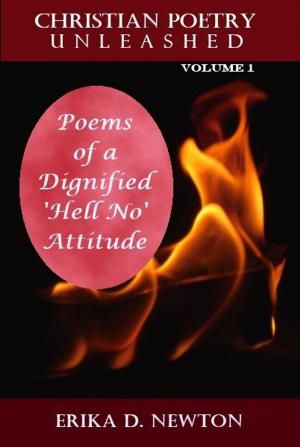 Book cover of Poems of a Dignified 'Hell No' Attitude