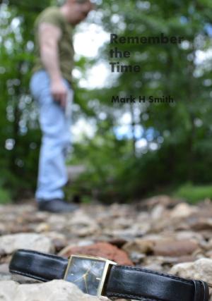 Cover of the book Remember The Time by Mark Smith
