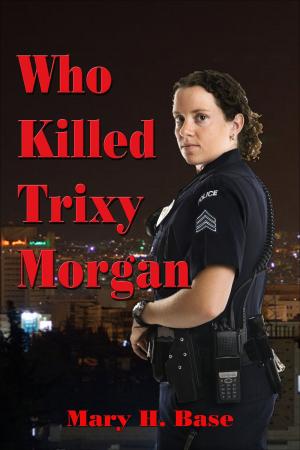 Book cover of Who Killed Trixy Morgan