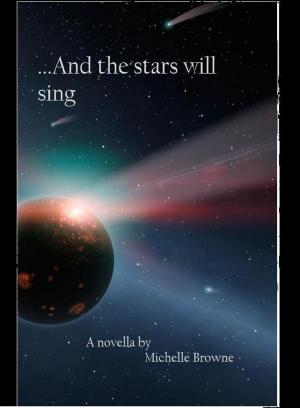 Cover of the book And the Stars Will Sing by Eric Thomson