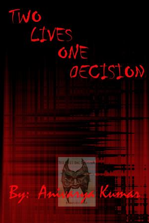 bigCover of the book Two Lives One Decision by 