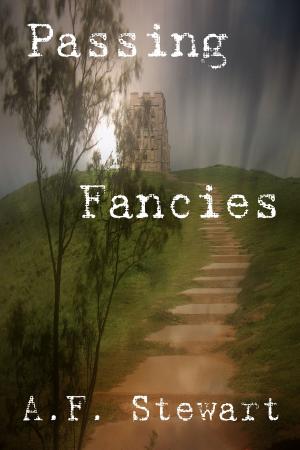 Cover of the book Passing Fancies by A. F. Stewart, Pam Brittain