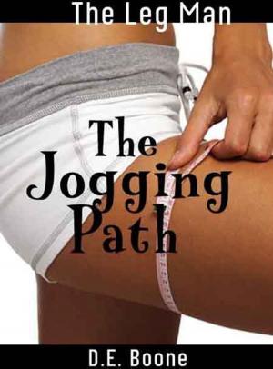 Cover of the book The Leg Man: The Jogging Path (Erotic Romance) by Fabienne Dubois