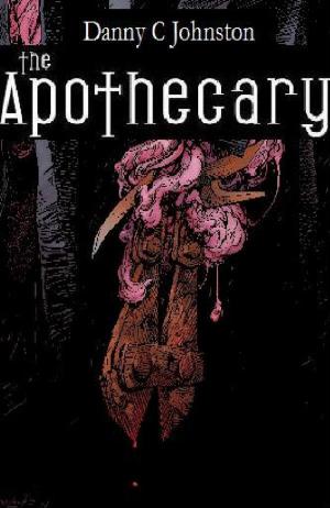 Cover of the book The Apothecary by Blair MacGregor