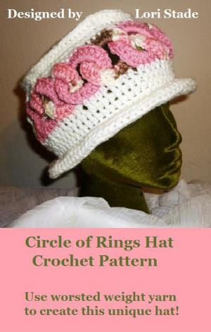 Cover of the book Circle of Rings Hat Crochet Pattern by Millicent Wycoff