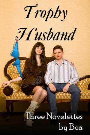 Cover of the book Trophy Husband by Bea