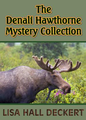 Book cover of The Denali Hawthorne Mystery Collection