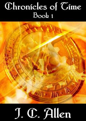 Cover of the book Chronicles of Time: Book 1 by F.Parker Whitman