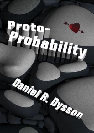Cover of the book Proto-Probability by David Boiani