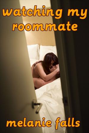 Cover of the book Watching my Roommate by Daniel Di Benedetto