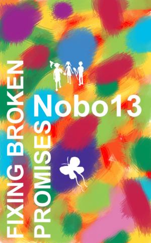 Cover of the book Fixing Broken Promises by Nobo13