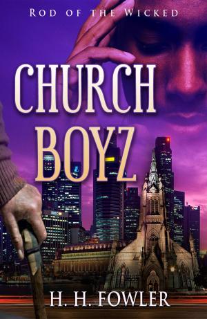 Cover of the book Church Boyz 1 (Rod of the Wicked) by Kari Trumbo