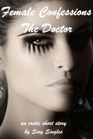 Book cover of Female Confessions: The Doctor