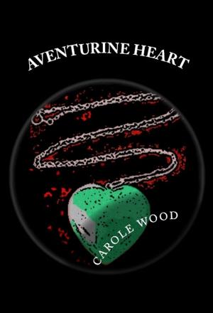 Cover of the book Aventurine Heart by Carly Fall