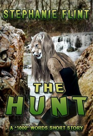 Cover of the book The Hunt by Stephanie Flint, Isaac Flint