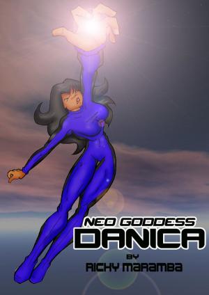 Cover of the book Neo Goddess Danica by martin adamson