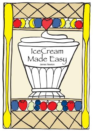 Cover of the book IceCream Made Easy by Mikey Simpson
